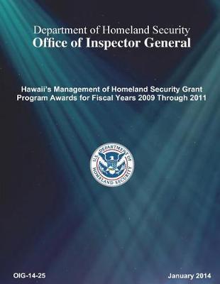 Management of Homeland Security Grant Program Awards for Fiscal Years 2009 Through 2011