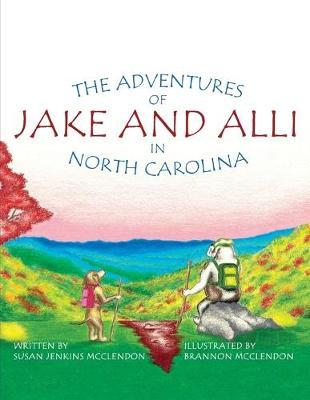 The Adventures of Jake and Alli in North Carolina