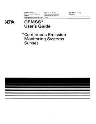 Continuous Emission Monitoring System Subset: User's Guide