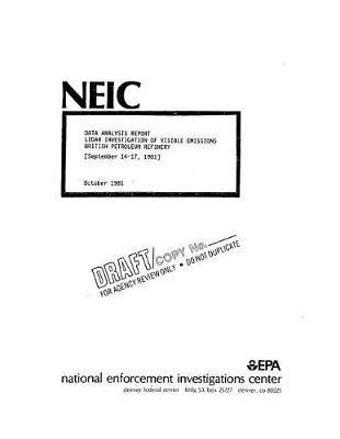 Data Analysis Report: Lidar Investigation of Visible Emissions: British Petroleum Refinery