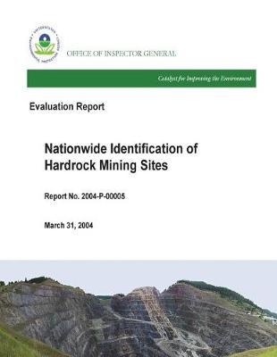 Evaluation Report Nationwide Identification of Hardrock Mining Sites
