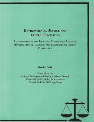 Evironmental Justice and Federal Facilities