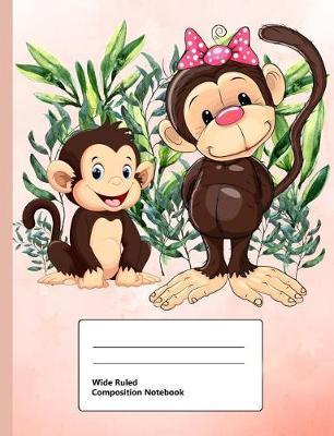 Wide Ruled Composition Notebook: Writing Book Journal, Soft Cover, Blank Lined Paper, 200 Pages, Cute Animal Designs Monkey for Girls Pink