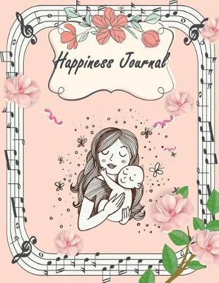 Happiness Journal: Mindfulness Daily Planner, Meditation Journals to Write In, Daily Mindfulness Planner for Manage Anxiety, Worry and Stress 120 Pages 8.5 X 11