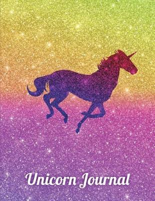 Unicorn Composition Notebook - Back to School Journal for Girls: Faux Glitter Alicorn for Writing Notes, College-Ruled, 120-Page, Blank, Lined. Letter Sized 8.5 X 11 Inch; 21.59 X 27.94 CM