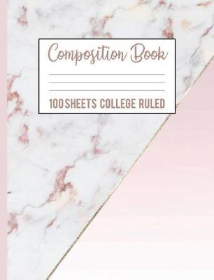 Composition Book: Rose Gold Pink and Marble Journal