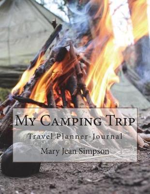 My Camping Trip: Travel Planner-Journal