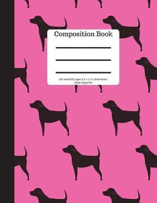 Composition Book 100 Sheet/200 Pages 8.5 X 11 In.-Wide Ruled-Black Dogs Pink: Puppy Notebook for School Kids - Student Journal - Writing Composition Book - Soft Cover