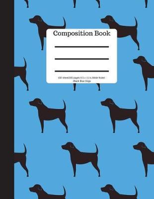 Composition Book 100 Sheet/200 Pages 8.5 X 11 In.-Wide Ruled-Black Blue Dogs: Puppy Notebook for School Kids - Student Journal - Writing Composition Book - Soft Cover