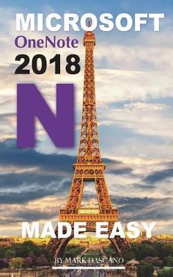 Microsoft OneNote 2018: Made Easy
