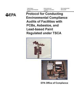Protocol for Conducting Environmental Compliance Audits of Facilities with Pcb's