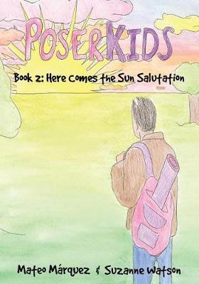 PoserKids Book 2: Here Comes the Sun Salutation