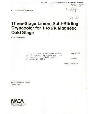 Three-Stage Linear, Split-Stirling Cryocooler for 1 to 2k Magnetic Cold Stage