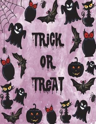 Trick or treat: Trick or treat in halloween night on purple cover (8.5 x 11) inches 110 pages, Blank Unlined Paper for Sketching, Drawing, Whiting, Journaling & Doodling
