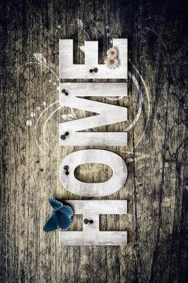 Home: Visitors Guest Comments Journal for House Warming, Home Sweet Home, New Home Dedication, Welcome Home Parties - Great Gift Book Journal Present for Rental Property or New Home Owners