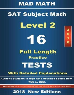 2018 SAT Math Level II 16 Tests