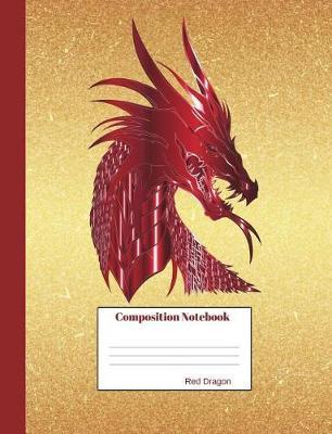 Composition Notebook Red Dragon: Graph Paper Book to write in for school, take notes, for kids, students, teachers, homeschool, Chinese Firedrake Cover