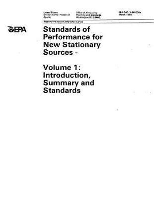 Standards of Performance for New Stationary Sources: Volume 1: Introduction