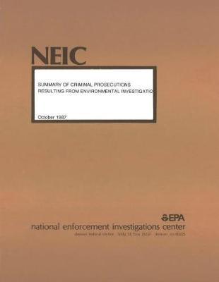 Summary of Criminal Prosecutions Resulting from Enviromental Investigations