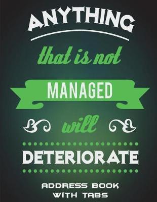 Address Book with Tabs: Inspiration Quotes, Address Book with Birthdays and Anniversaries, Tabs Book large print 8.5  x 11  Organizer & Address Book for Phone Numbers, Email Contact, Birthdays & Alphabetical Organizer Journal Notebook