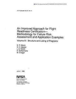 An Improved Approach for Flight Readiness Certification: Methodology for Failure Risk Assessment and Application Examples. Volume 3: Structure and Listing of Programs