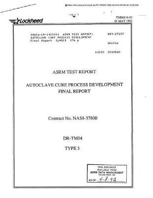 Asrm Test Report: Autoclave Cure Process Development
