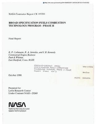 Broad Specification Fuels Combustion Technology Program, Phase 2