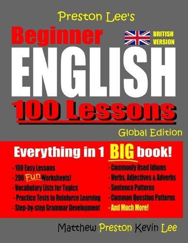 Preston Lee's Beginner English 100 Lessons - Global Edition (British Version)