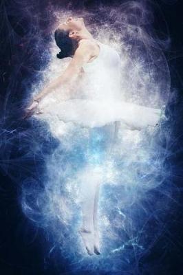 Ballerina Journal: Ballerina Notebook / Diary with Soft Cover, 6 X 9 Inch, 150 Pages, Journal Blank Lined, Journal to Write In, Diary, Notebook, Ballet Gifts for Girls Women Kids