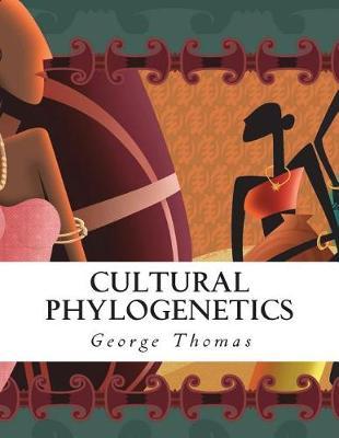 Cultural Phylogenetics
