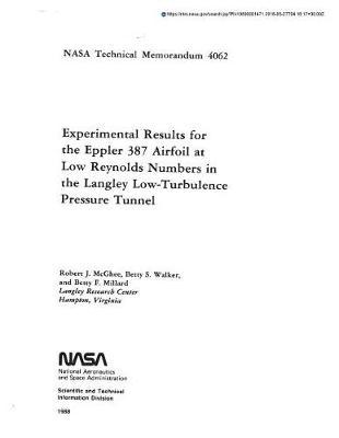 Experimental Results for the Eppler 387 Airfoil at Low Reynolds Numbers in the Langley Low-Turbulence Pressure Tunnel