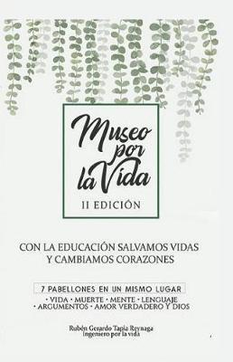 El Museo Por La Vida: Con Educaci