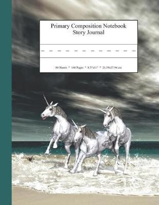 Primary Composition Notebook Story Journal: Educational Writing and Drawing Handwriting Activity Workbook