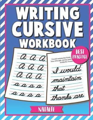 Writing Cursive Workbook: Cursive Handwriting Practice Book for Teens
