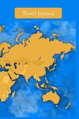 Travel Journal: 6x9 Handy Size Journal/Notebook to Write about Your Holiday Adventure Trips 100 Pages White Paper Plenty of Space