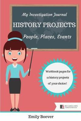 My Investigation Journal: History of People, Places, Events