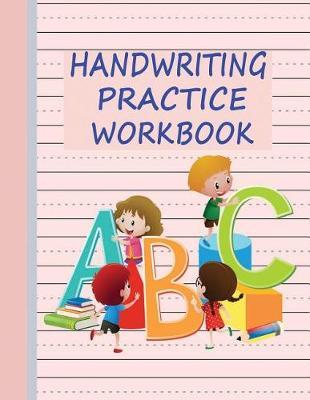 Handwriting Practice Workbook: Writing Paper & Notebook for Kids - Pink