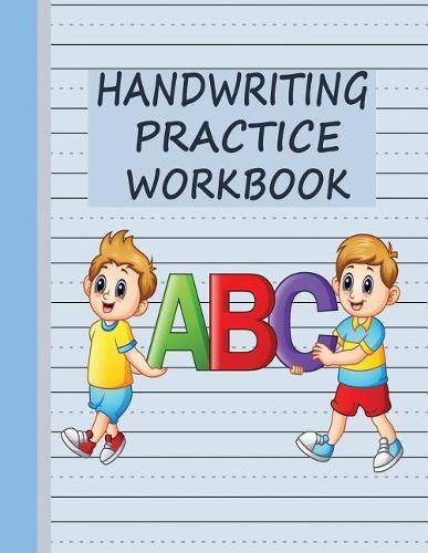 Handwriting Practice Workbook: Writing Paper & Notebook for Kids - Blue