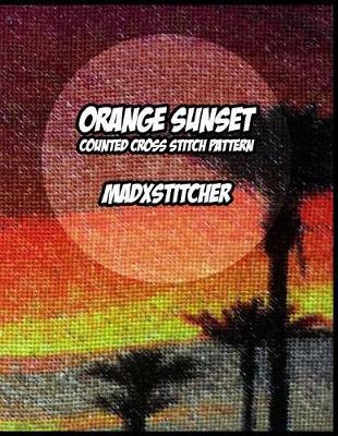 Orange Sunset Counted Cross Stitch Pattern