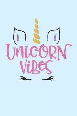 Unicorn Vibes: Blank Lined Journal Wide Ruled Unicorn Face
