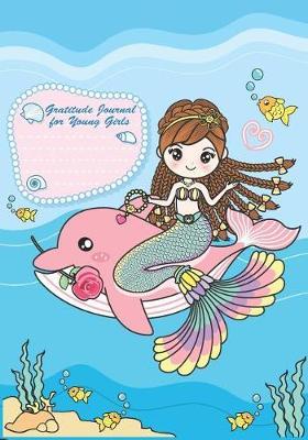 Gratitude Journal for Young Girls: Kids Daily Writing Prompts for Grateful and Blank Page to Drawing, Sketching, Doodle. Mermaid Theme
