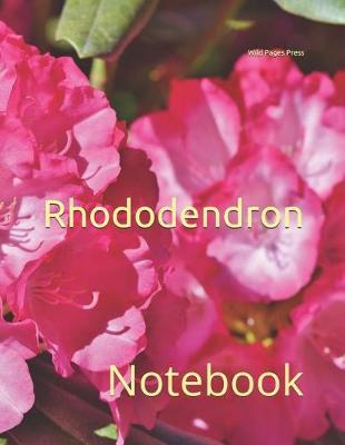 Rhododendron: Notebook