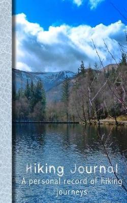 Hiking Journal: Glencoe Lachan Personal Record of Hiking Journeys