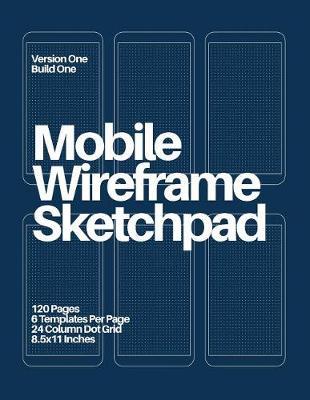 Mobile Wireframe Sketchpad: Blueprint