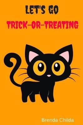 Let's Go Trick or Treating: Halloween Books for Kids
