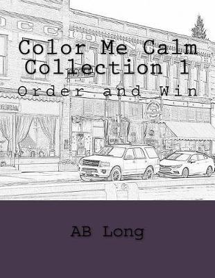 Color Me Calm Collection 1: Order and Win