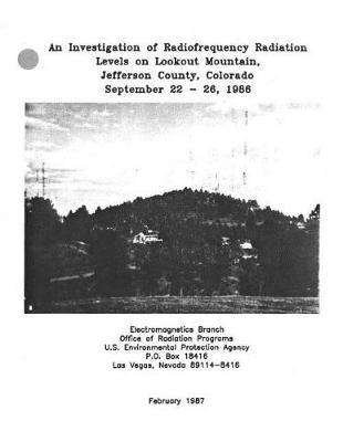 An Investigation of Radiofrequency Radiation Levels on Lookout Mountain