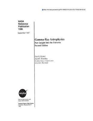 Gamma-Ray Astrophysics: New Insight Into the Universe