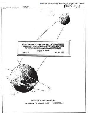 Geopotential Error Analysis from Satellite Gradiometer and Global Positioning System Observables on Parallel Architecture