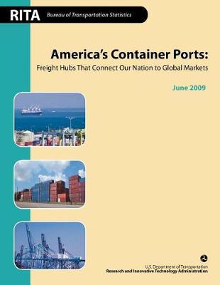 America's Container Ports: Freight Hubs That Connect Our Nation to Global Markets